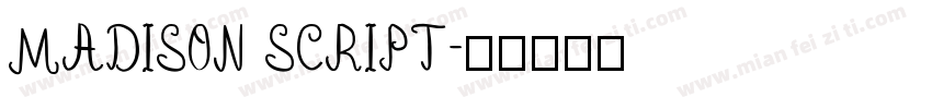 MADISON SCRIPT字体转换